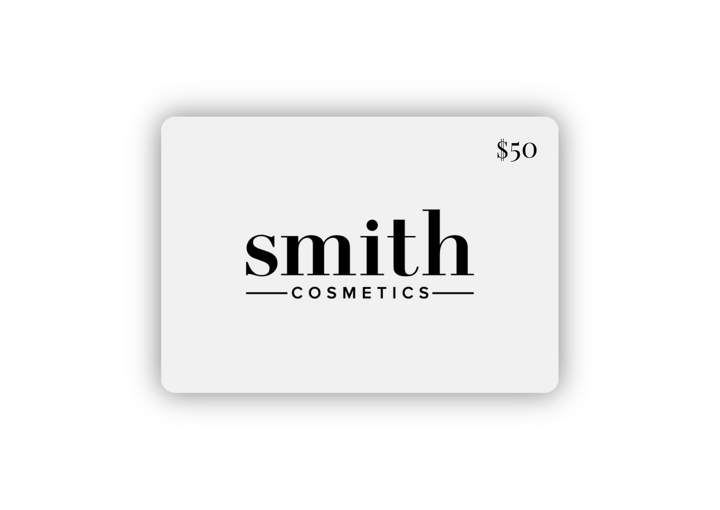 Smith Cosmetics Gift Card